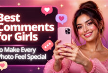 375+ Best Comments for Girls to Make Every Photo Feel Special