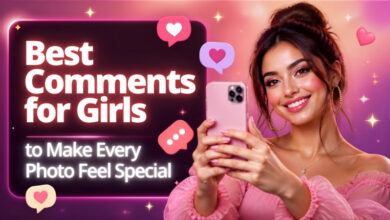 375+ Best Comments for Girls to Make Every Photo Feel Special
