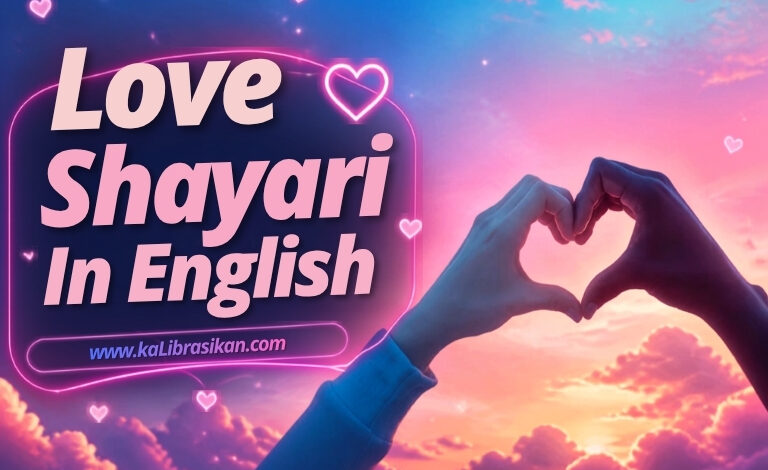 Love Shayari In English _ Fresh 700+ Romantic 2 Line Love Shayari In English