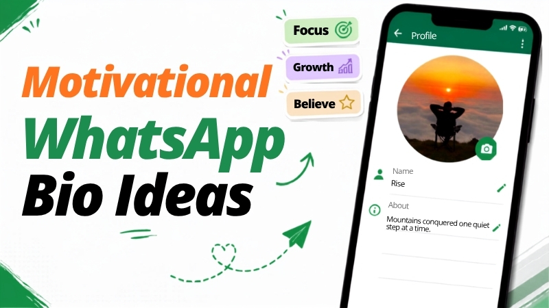 Motivational WhatsApp Bio Ideas