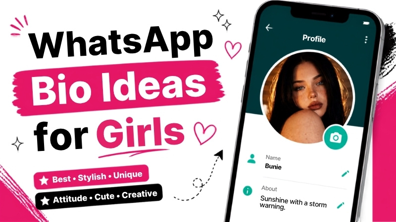 WhatsApp Bio Ideas for Girls