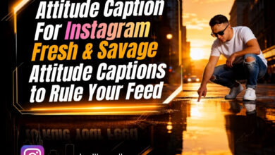 Attitude Caption For Instagram Fresh & Savage Attitude Captions to Rule Your Feed