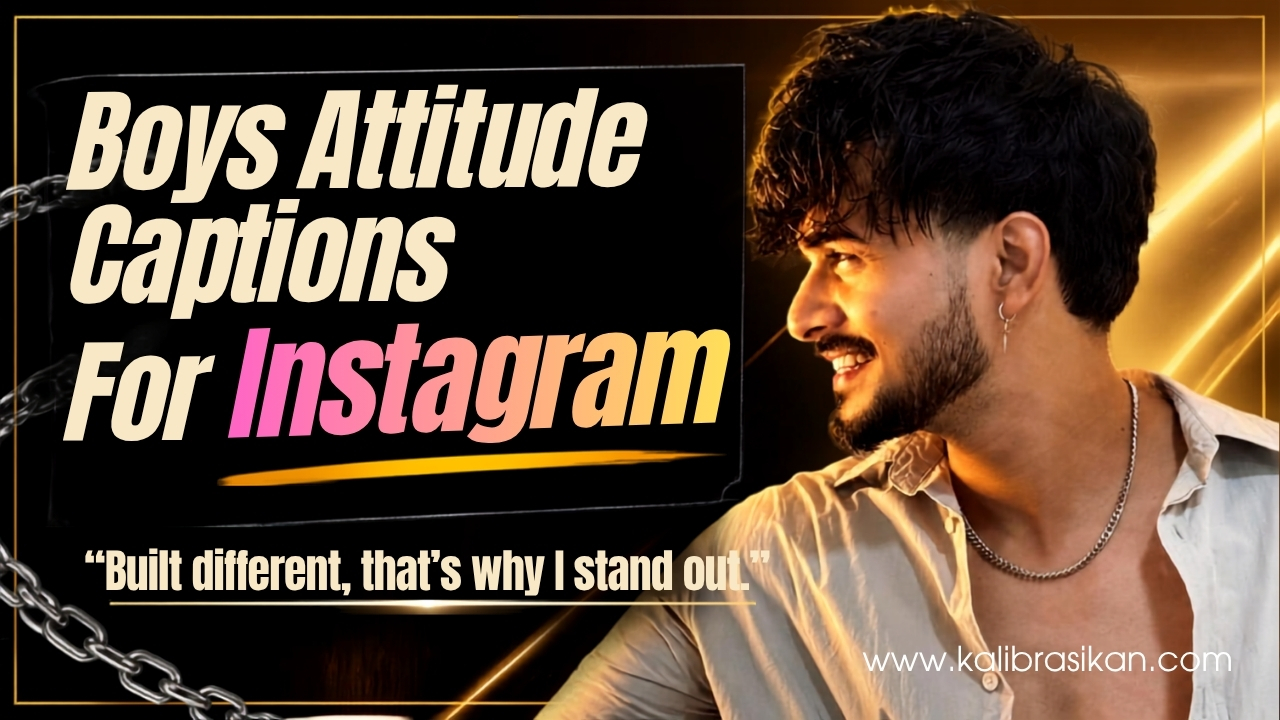 Boys Attitude Captions For Instagram